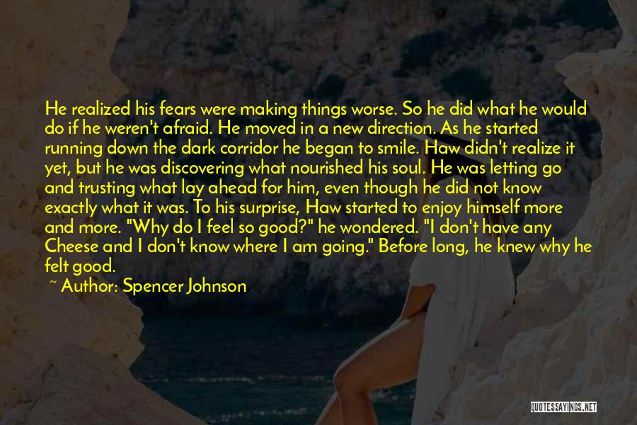 Discovering Something New Quotes By Spencer Johnson