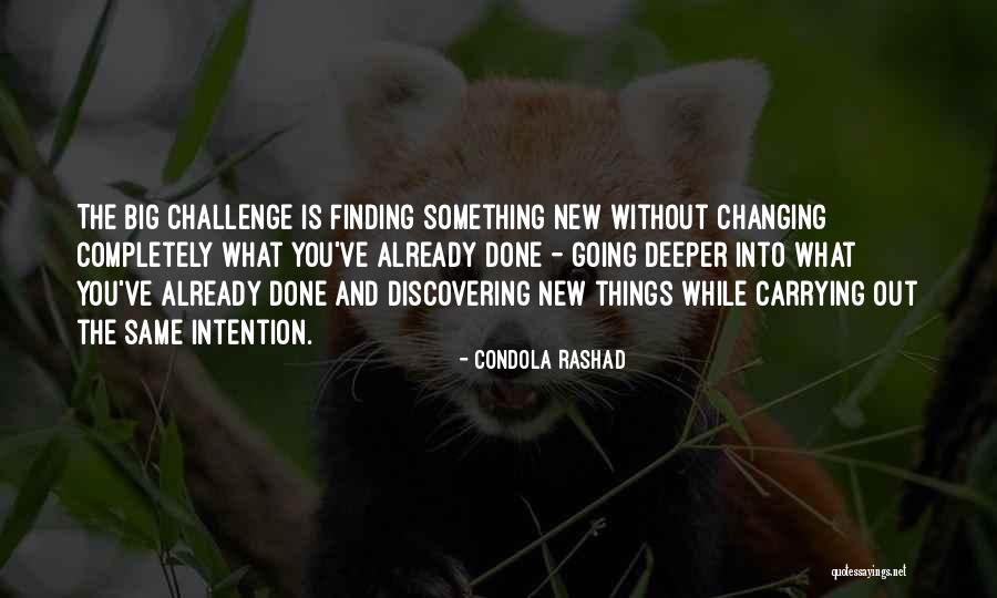 Discovering Something Quotes By Condola Rashad Discovering Something Quotes By Condola Rashad