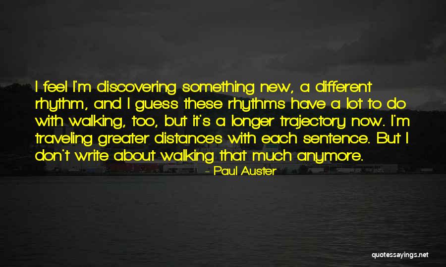 Discovering Something Quotes By Paul Auster Discovering Something Quotes By Paul Auster