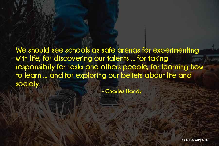 Discovering Talents Quotes By Charles Handy