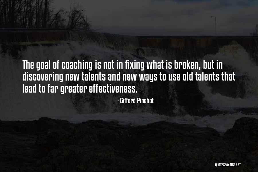 Discovering Talents Quotes By Gifford Pinchot