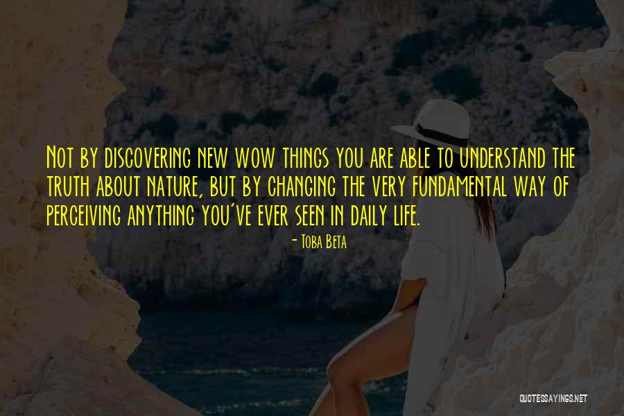 Discovering The Truth Quotes By Toba Beta Discovering The Truth Quotes By Toba Beta
