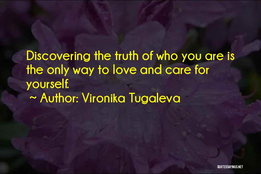 Discovering The Truth Quotes By Vironika Tugaleva