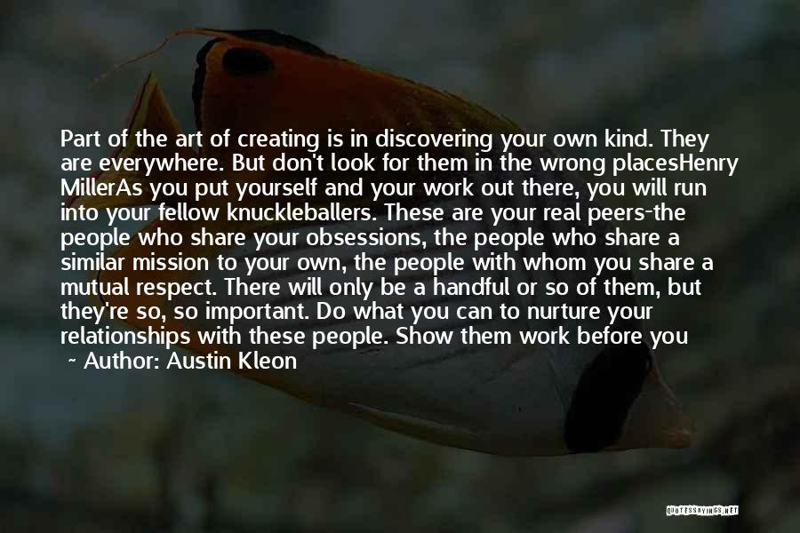 Discovering Who You Are Quotes By Austin Kleon