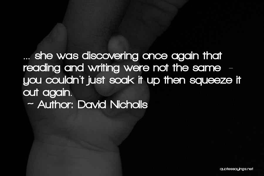 Discovering You Quotes By David Nicholls