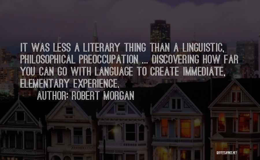 Discovering You Quotes By Robert Morgan