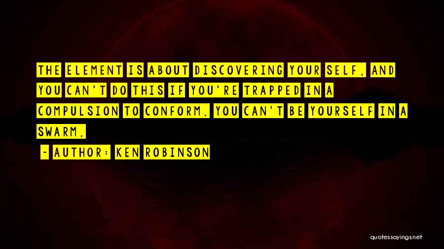 Discovering Your Passion Quotes By Ken Robinson