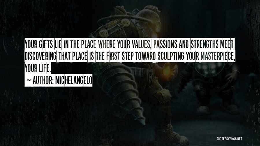 Discovering Your Passion Quotes By Michelangelo