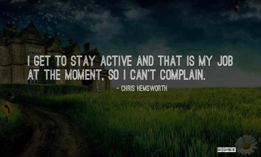 Discovers No Mercies Quotes By Chris Hemsworth