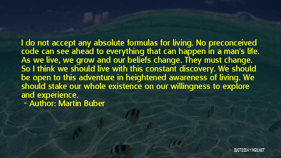 Discovery And Change Quotes By Martin Buber