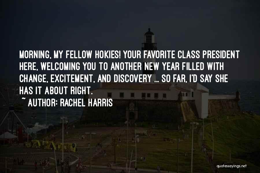 Discovery And Change Quotes By Rachel Harris