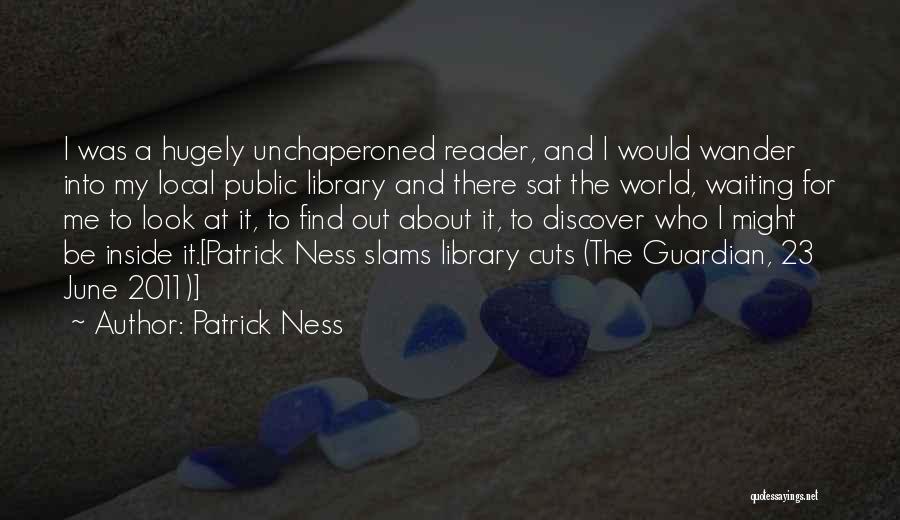Discovery And Exploration Quotes By Patrick Ness