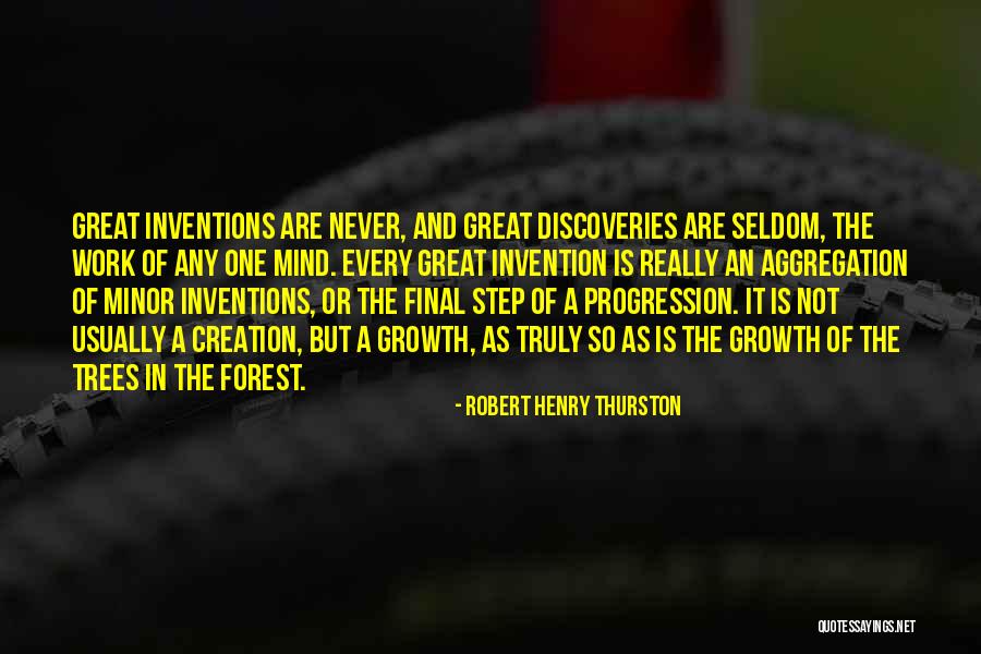 Discovery And Invention Quotes By Robert Henry Thurston Discovery And Invention Quotes By Robert Henry Thurston