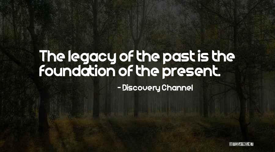 Discovery Channel Quotes 2054165