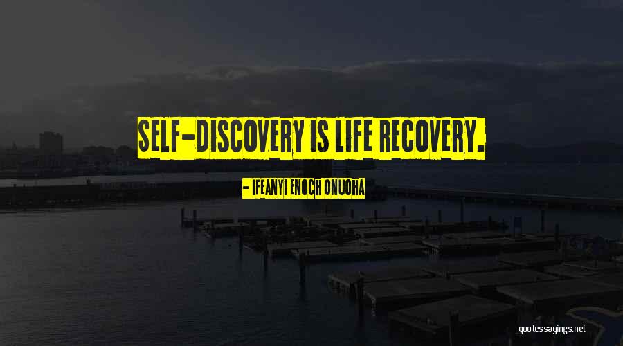 Discovery Goodreads Quotes By Ifeanyi Enoch Onuoha