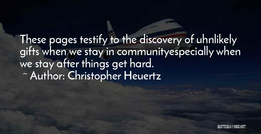 Discovery In Life Quotes By Christopher Heuertz