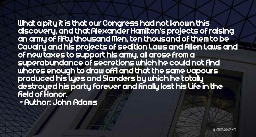 Discovery In Life Quotes By John Adams