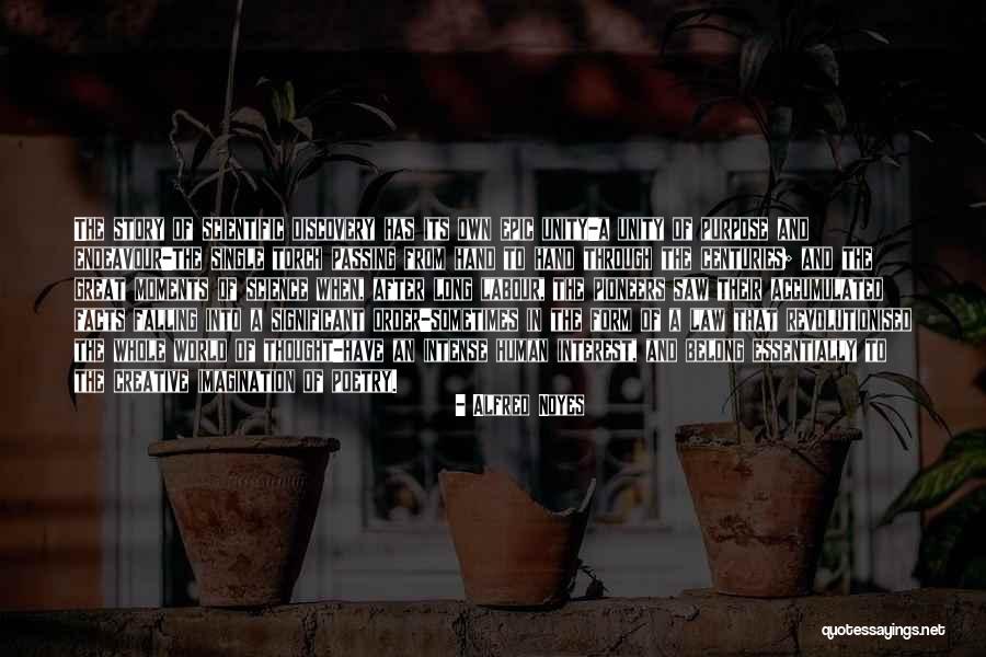 Discovery Law Quotes By Alfred Noyes Discovery Law Quotes By Alfred Noyes