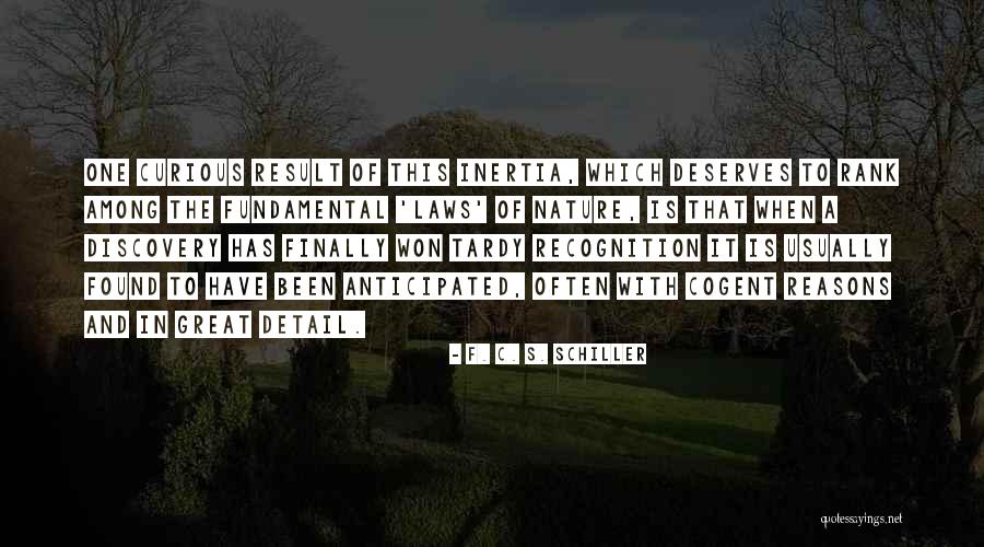 Discovery Law Quotes By F. C. S. Schiller Discovery Law Quotes By F. C. S. Schiller