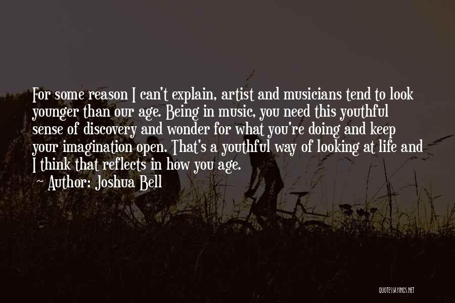 Discovery Life Quotes By Joshua Bell
