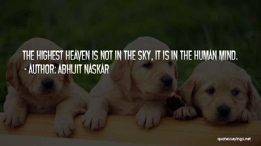 Discovery Of Heaven Quotes By Abhijit Naskar