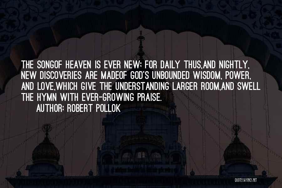 Discovery Of Heaven Quotes By Robert Pollok