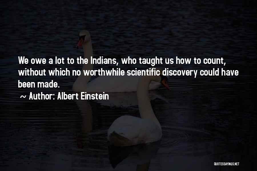 Discovery Of India Quotes By Albert Einstein