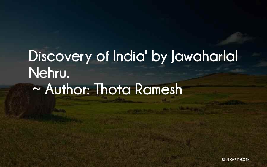 Discovery Of India Quotes By Thota Ramesh