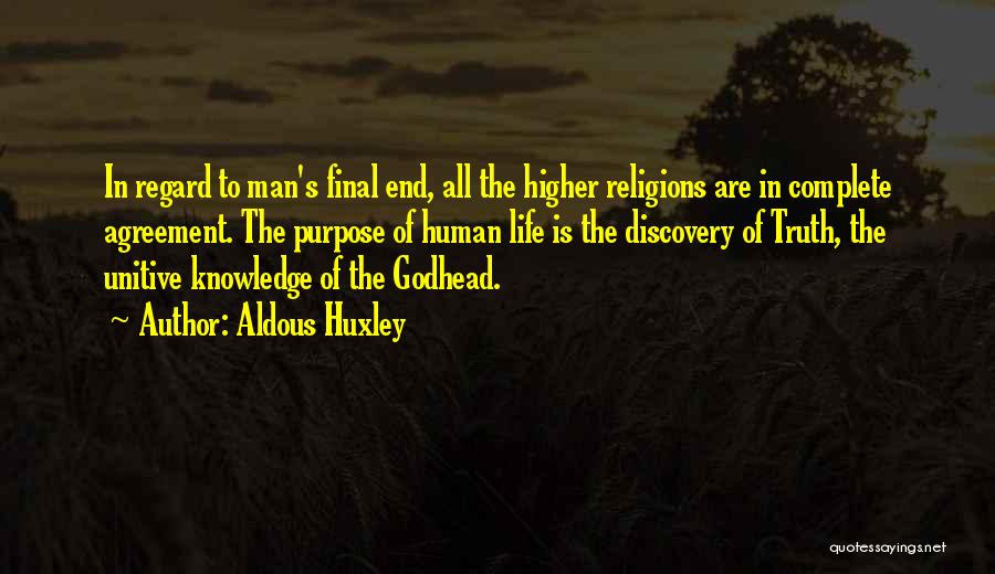 Discovery Of Truth Quotes By Aldous Huxley