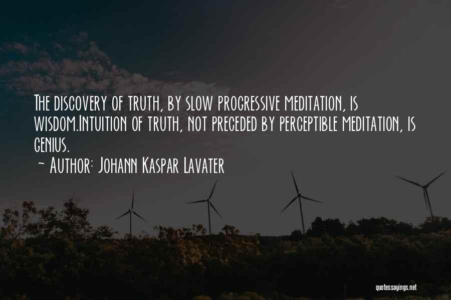 Discovery Of Truth Quotes By Johann Kaspar Lavater