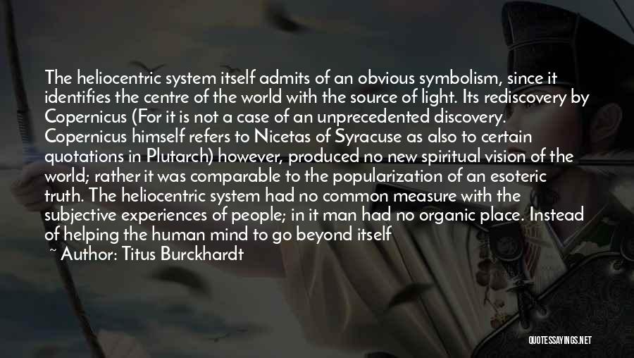 Discovery Of Truth Quotes By Titus Burckhardt