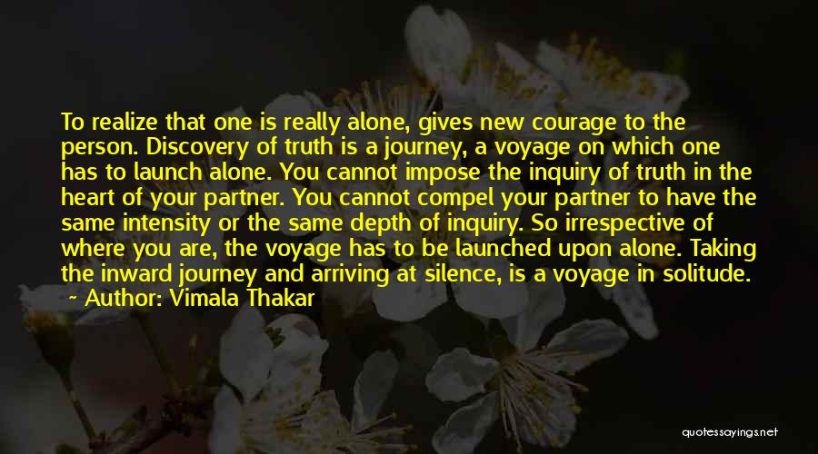 Discovery Of Truth Quotes By Vimala Thakar