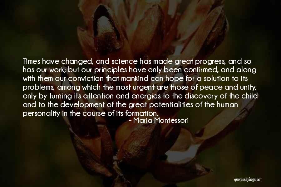 Discovery Your Personality Quotes By Maria Montessori Discovery Your Personality Quotes By Maria Montessori