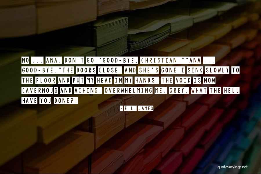 Discredited Academic D D Quotes By E.L. James Discredited Academic D D Quotes By E.L. James