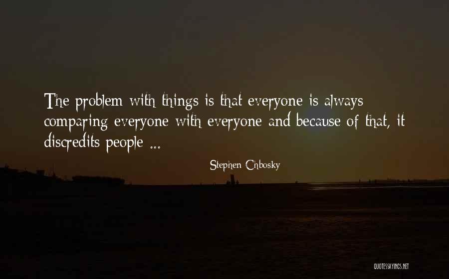 Discredits Quotes By Stephen Chbosky Discredits Quotes By Stephen Chbosky