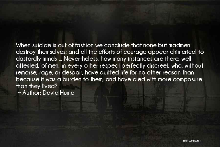 Discreet Life Quotes By David Hume