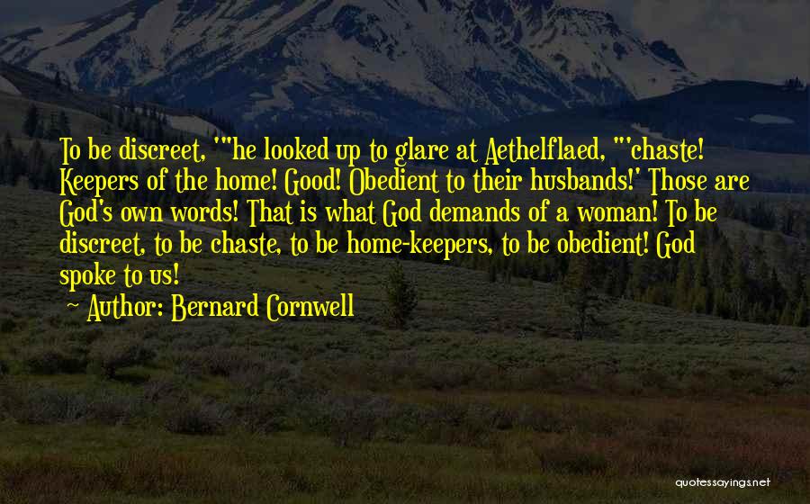 Discreet Quotes By Bernard Cornwell