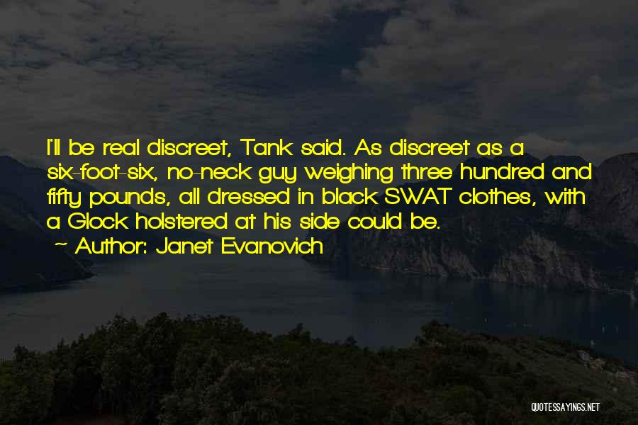 Discreet Quotes By Janet Evanovich