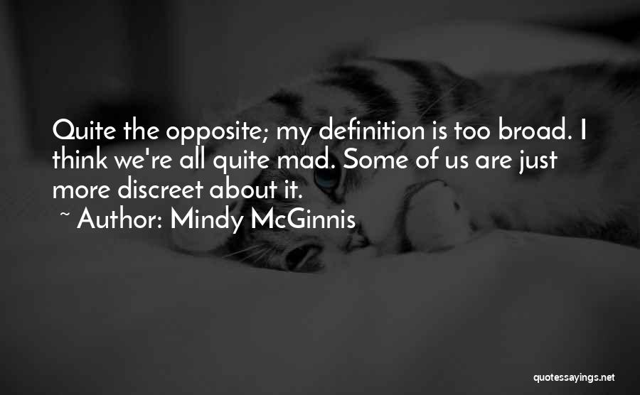 Discreet Quotes By Mindy McGinnis