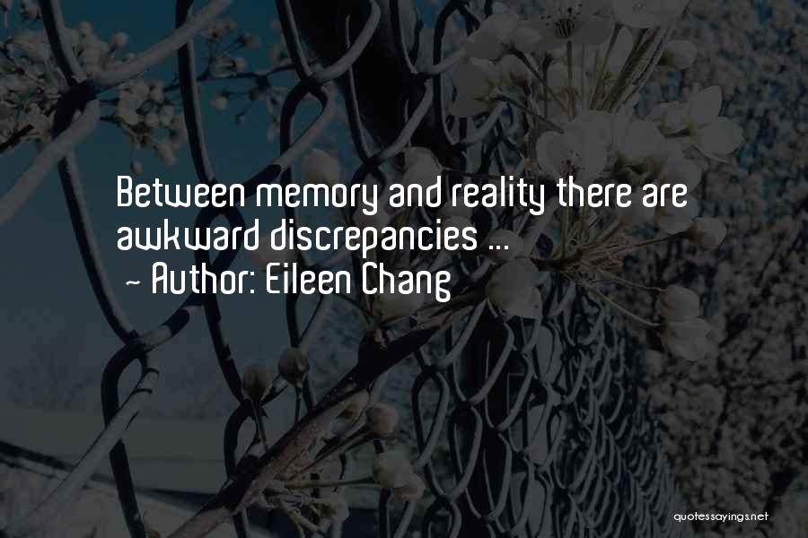 Discrepancies Quotes By Eileen Chang