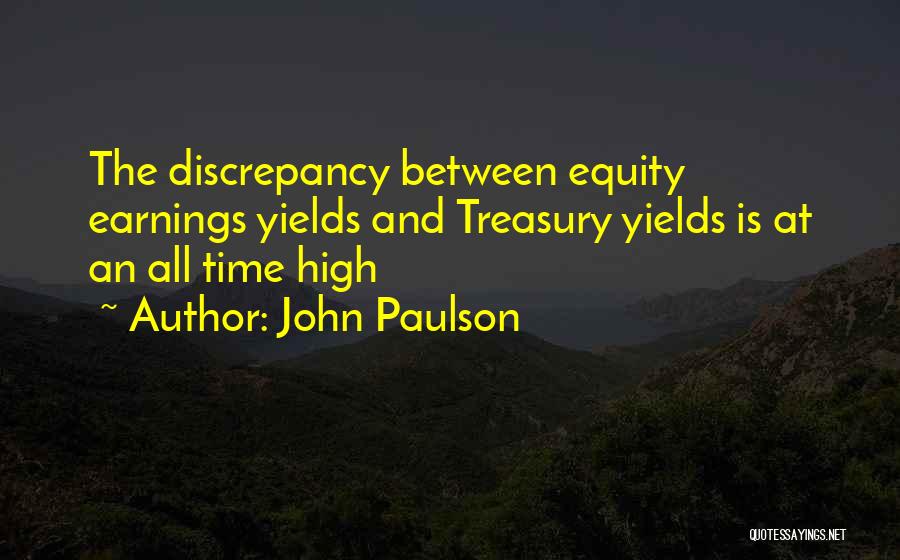 Discrepancies Quotes By John Paulson