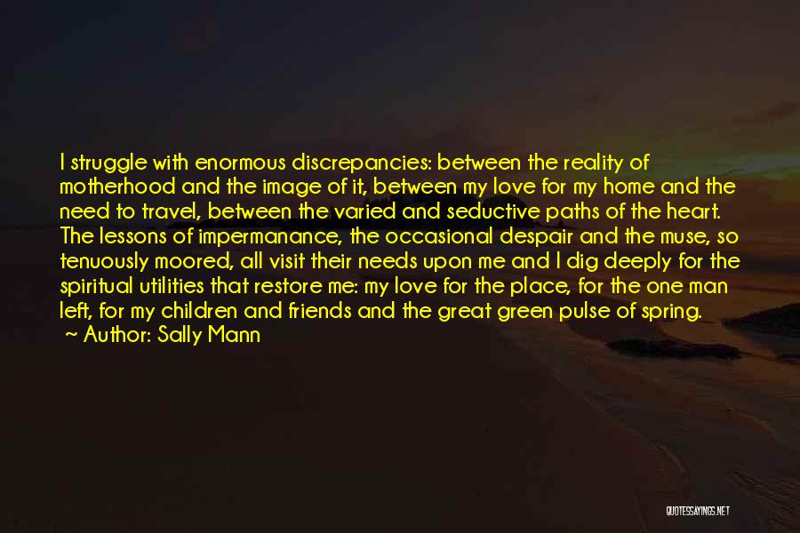 Discrepancies Quotes By Sally Mann