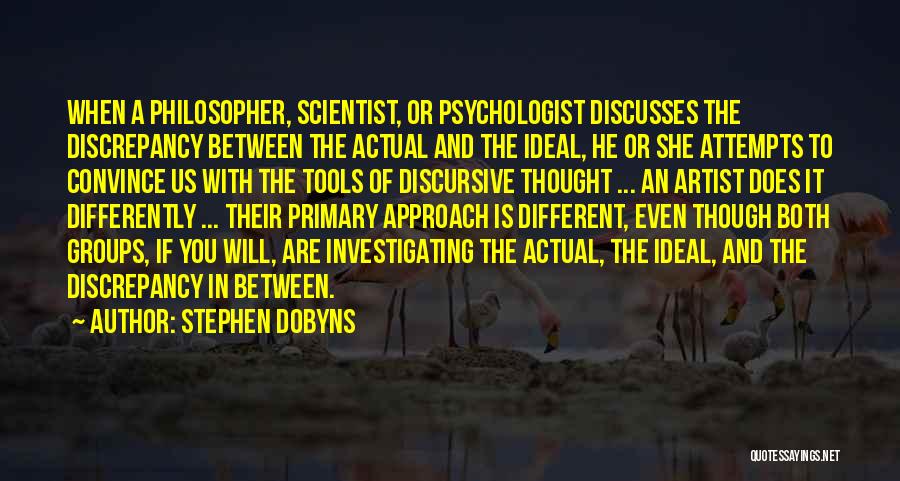 Discrepancies Quotes By Stephen Dobyns