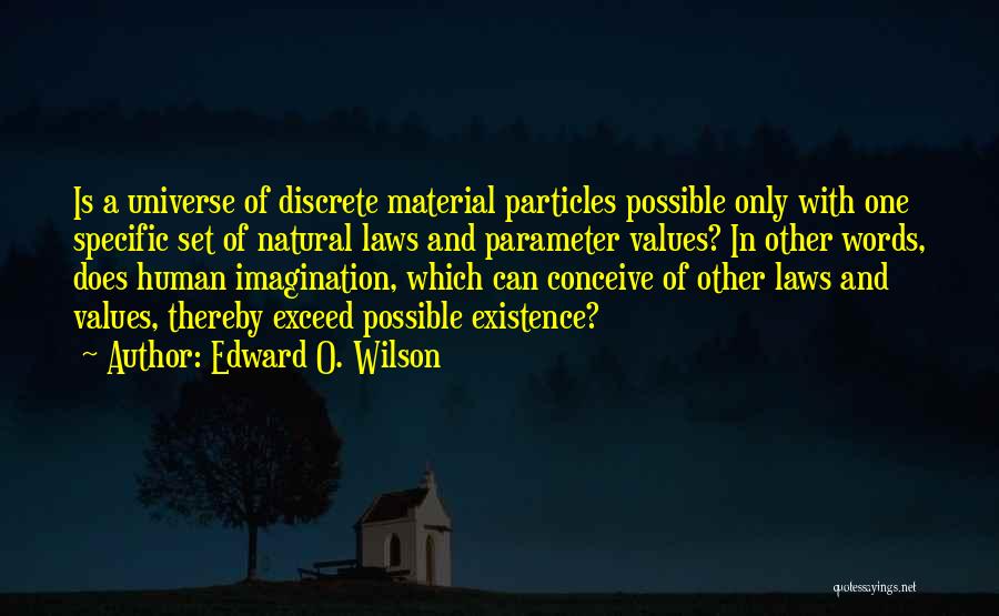 Discrete Quotes By Edward O. Wilson