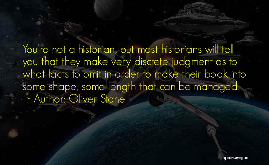 Discrete Quotes By Oliver Stone