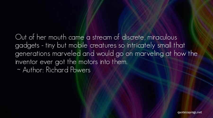 Discrete Quotes By Richard Powers