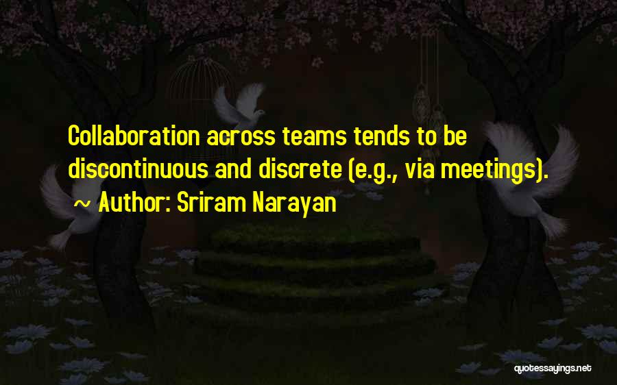 Discrete Quotes By Sriram Narayan