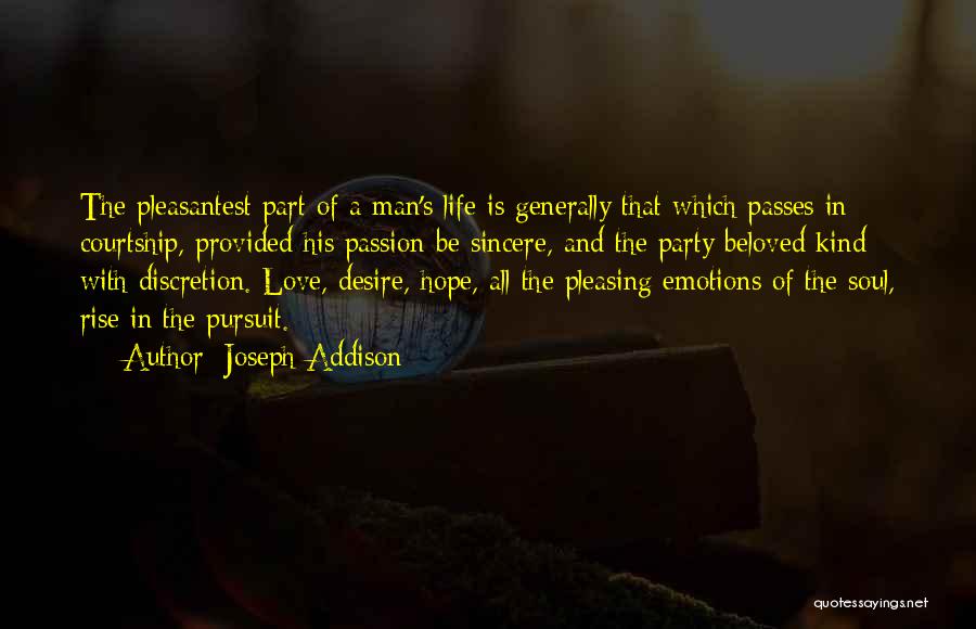 Discretion Life Quotes By Joseph Addison