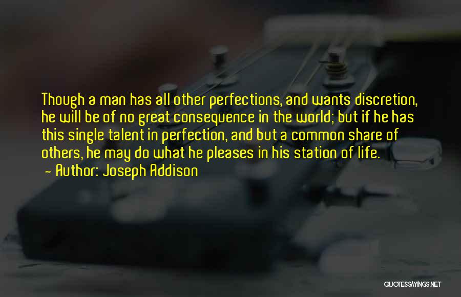 Discretion Life Quotes By Joseph Addison