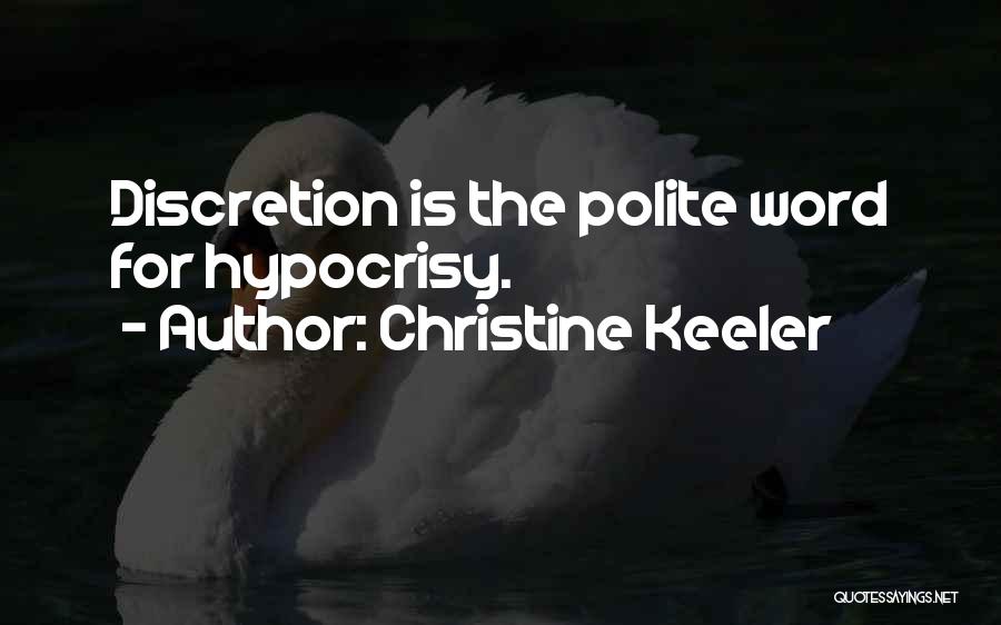 Discretion Quotes By Christine Keeler